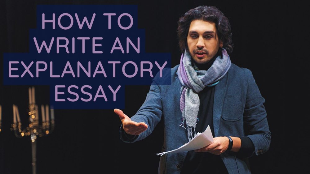 how to write an explanatory essay