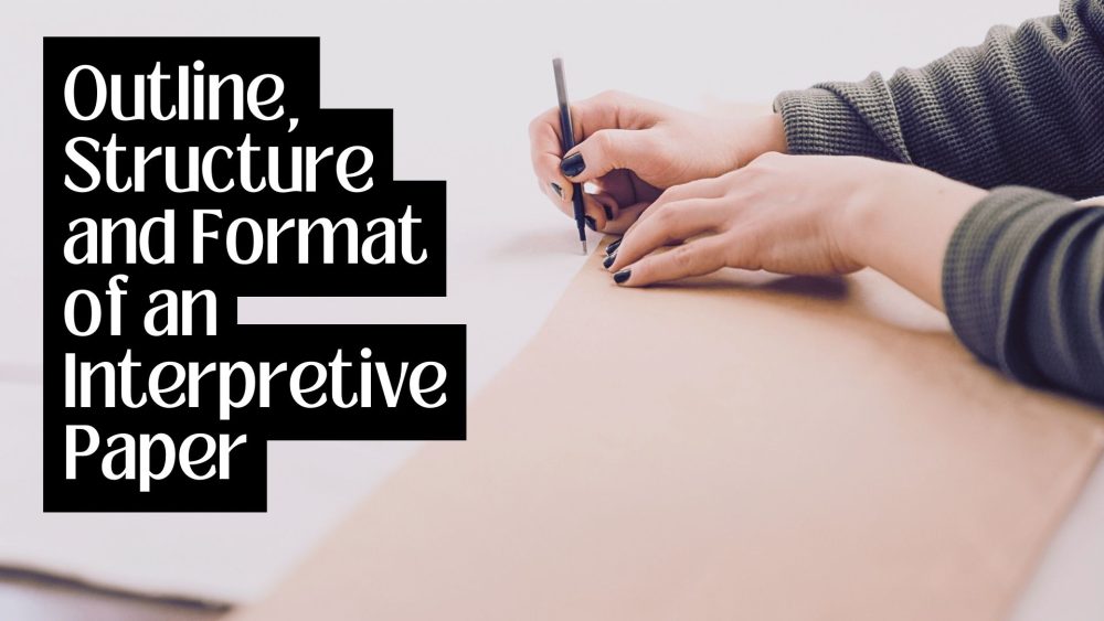 how to write an interpretive essay